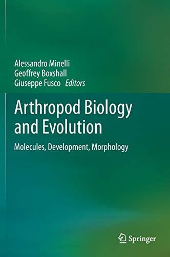 Arthropod Biology and Evolution: Molecules, Development, Morphology