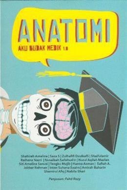 Anatomi: Aku Budak Medik 1.0
