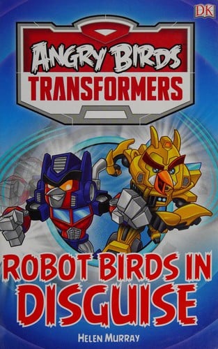 Angry Birds Transformers: Robot Birds in disguise