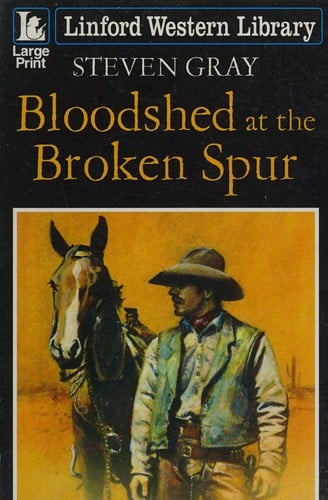 Bloodshed at the Broken Spur