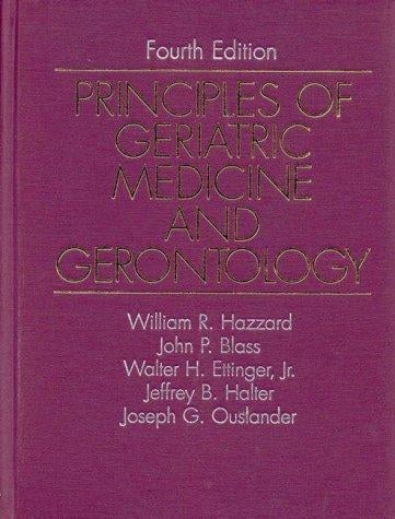 Principles of Geriatric Medicine and Gerontology