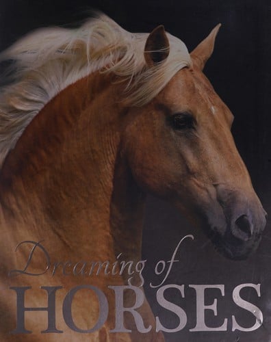 Dreaming of horses
