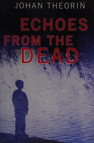 Echoes from the dead
