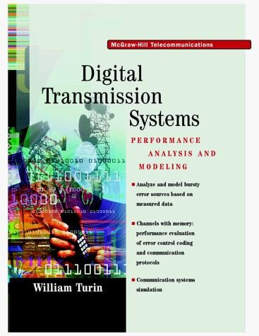 Digital transmission systems: performance analysis and modeling