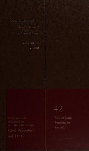 Halsbury's laws of England: [Sale of land - Set-off and counterclaim - Settlements - Sheriffs]