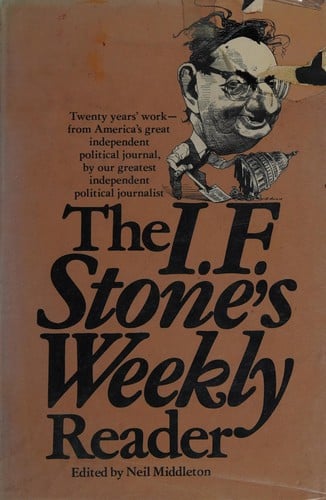 The I. F. Stone's weekly reader.