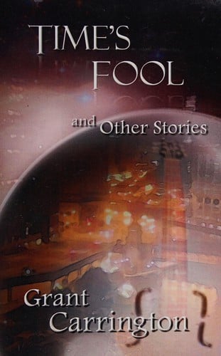 Time's fool and other stories