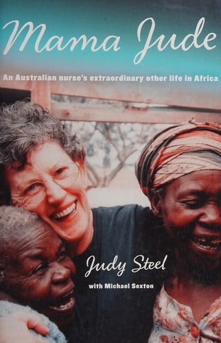Mama Jude: an Australian nurses's extraordinary other life in Africa