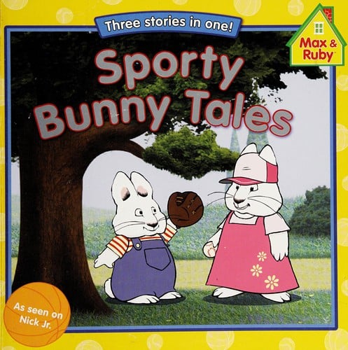 Max & Ruby: Sporty bunny tales