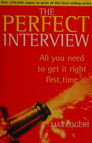 The perfect interview: all you need to get it right first time