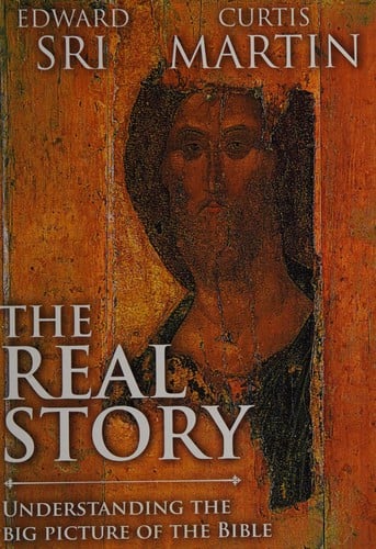 The real story: understanding the big picture of the Bible
