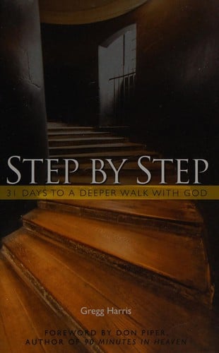 Step by step: 31 days to a deeper walk with God
