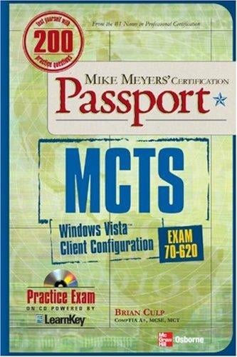 MCTS Windows Vista Client Configuration Passport (Exam 70-620) (Passport)