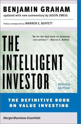 The Intelligent Investor: The Definitive Book on Value Investing. A Book of Practical Counsel (Revised Edition)