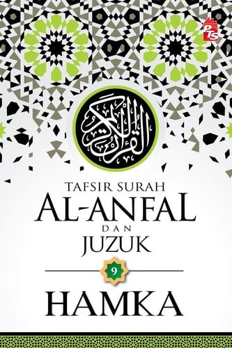 Tafsir Surah Al-Anfal dan Juzuk 9