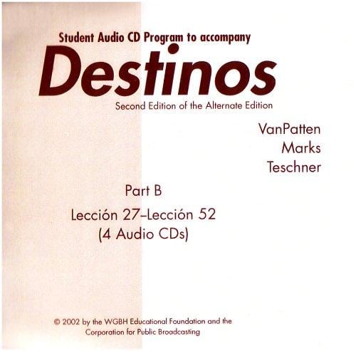 Destinos, Pt. 2: Student Audio CD Program Workbook/Studyguide II (Lessons 27-52)