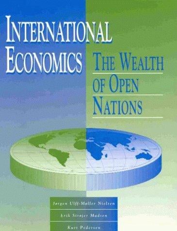 International Economics: Wealth of Open Nations