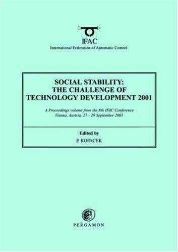 Social Stability: The Challenge of Technology Development (IFAC Proceedings Volumes)