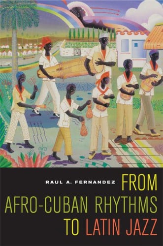 From Afro-Cuban rhythms to Latin jazz