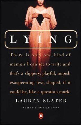 Lying: a metaphorical memoir