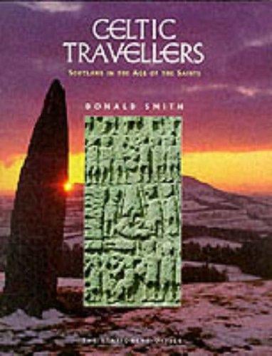 Celtic travellers: Scotland in the age of the saints