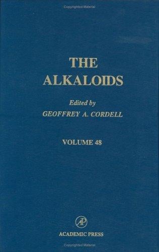 Chemistry and Pharmacology, Volume 48 (The Alkaloids)