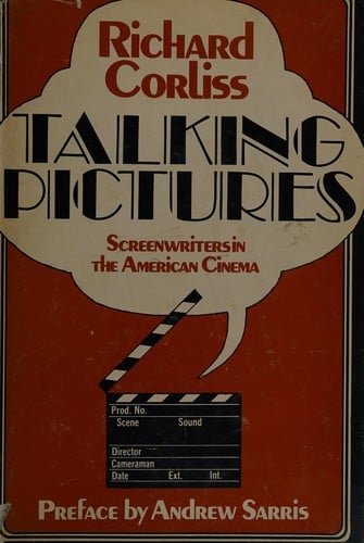 Talking pictures: screenwriters in the American cinema, 1927-1973
