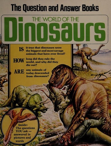 The world of the dinosaurs
