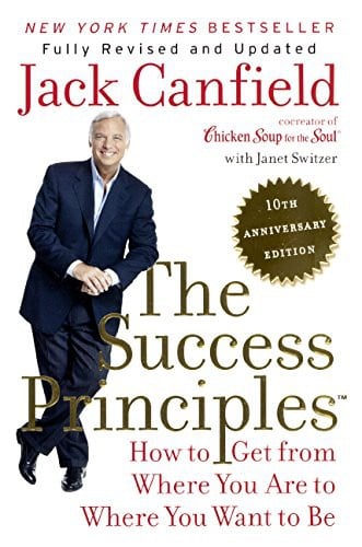 The Success Principles: 10th Anniversary Edition