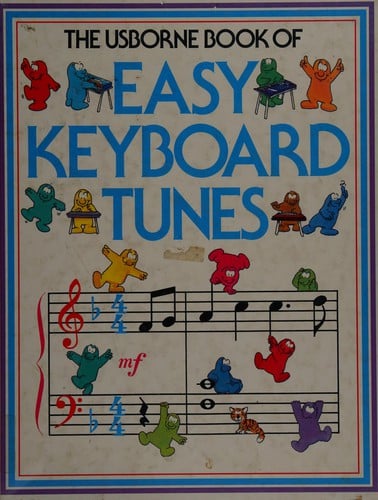 Usborne Book of Easy Keyboard Tunes (Usborne Tunebooks)