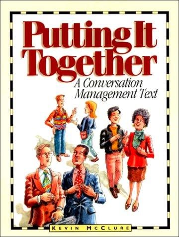 Putting It Together: A Conversation Management Text