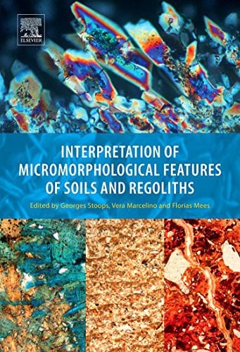 Interpretation of Micromorphological Features of Soils and Regoliths