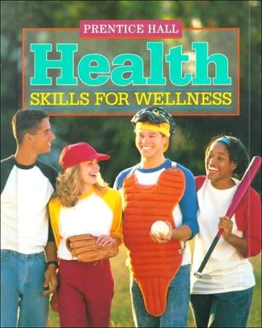 Health: Skills for Wellness