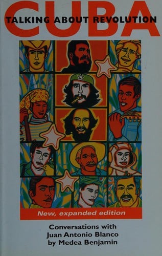 Cuba: talking about revolution : conversations with Juan Antonio Blanco