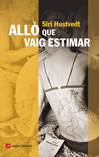 Allò que vaig estimar
