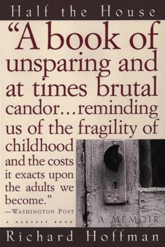 Half the house: a memoir