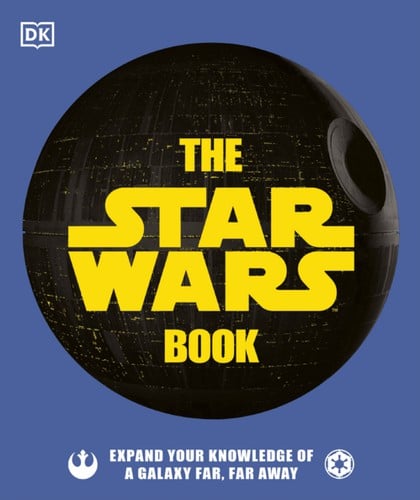 The Star Wars Book: Expand Your Knowledge of a Galaxy Far, Far Away