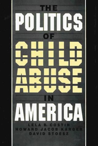 The politics of child abuse in America