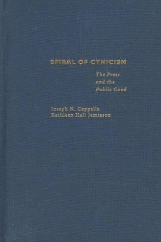Spiral of cynicism: the press and the public good