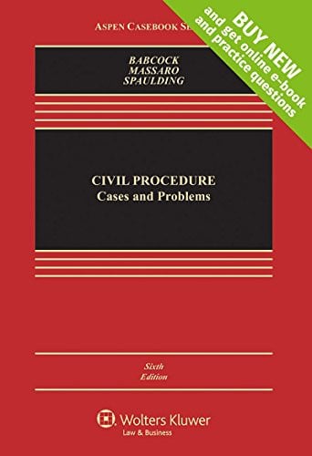 Civil Procedure: Cases and Problems [Connected Casebook]