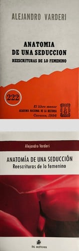 Anatomia de una seduccion: Reescrituras de lo femenino