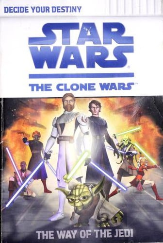 Star Wars: The Way of the Jedi: Decide Your Destiny