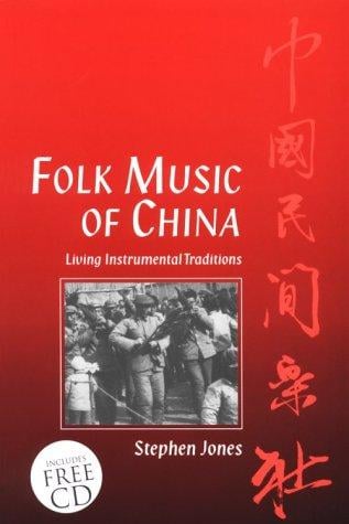 Folk music of China: living instrumental traditions