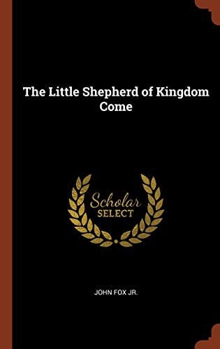 The Little Shepherd of Kingdom Come