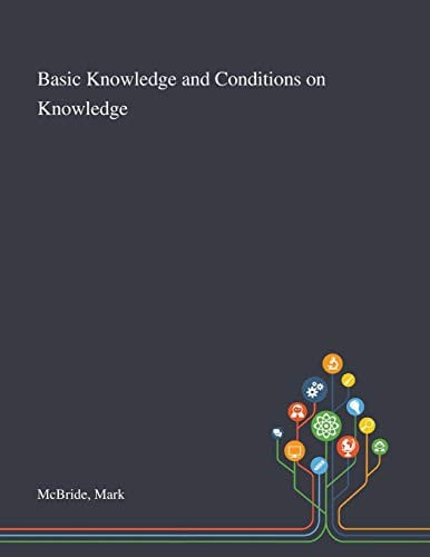 Basic Knowledge and Conditions on Knowledge