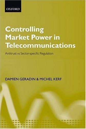 Controlling market power in telecommunications: antitrust vs sector-specific regulation