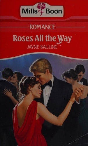 Roses all the way.