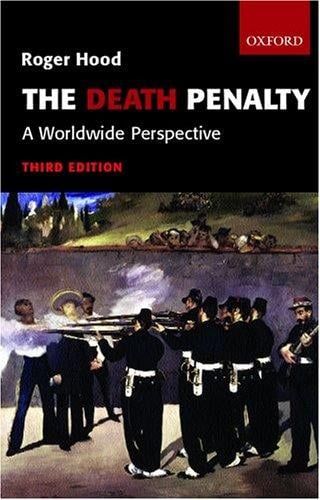 The death penalty: a worldwide perspective