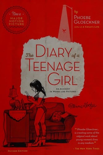 Diary of a Teenage Girl: An Account in Words and Pictures