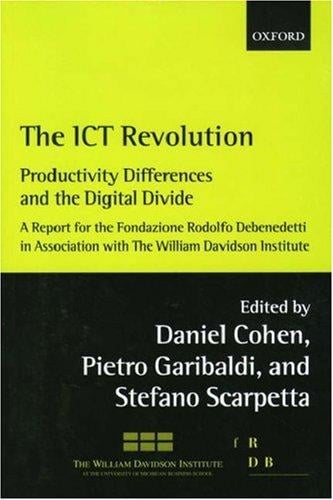 The ICT revolution: productivity differences and the digital divide : a report for the Fondazione Rodolfo Debenedetti